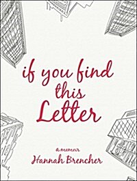 If You Find This Letter: My Journey to Find Purpose Through Hundreds of Letters to Strangers (MP3 CD, MP3 - CD)