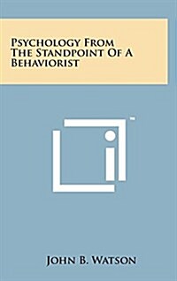Psychology from the Standpoint of a Behaviorist (Hardcover)