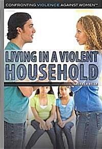 Living in a Violent Household (Paperback)