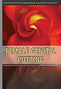 Female Genital Cutting (Library Binding)