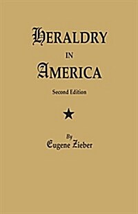 Heraldry in America. Second Edition (Paperback, 2)