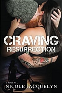 Craving Resurrection (Paperback)
