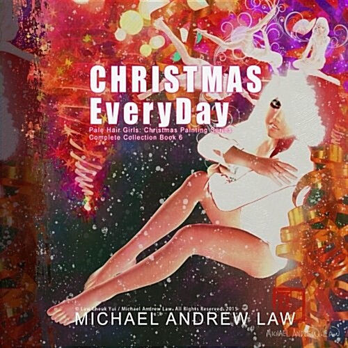 Christmas Everyday Book 6: Pale Hair Girls Christmas Series (Paperback)