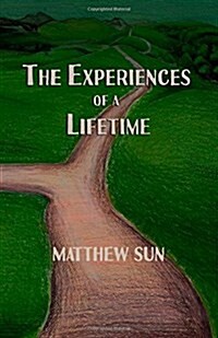 The Experiences of a Lifetime (Paperback)