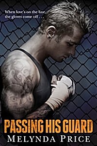 Passing His Guard (Paperback)