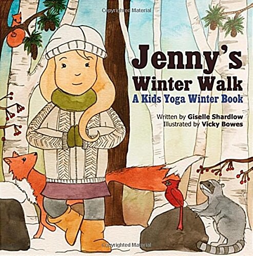 Jennys Winter Walk: A Kids Yoga Winter Book (Paperback)