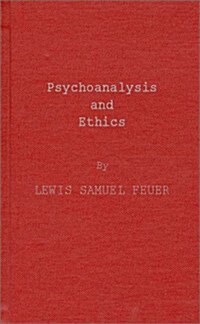Psychoanalysis and Ethics (Hardcover, Revised)