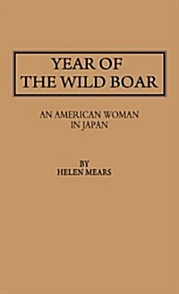 Year of the Wild Boar: An American Woman in Japan (Hardcover, Revised)