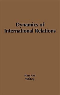 Dynamics of International Relations (Hardcover)