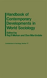 Handbook of Contemporary Developments in World Sociology (Hardcover)