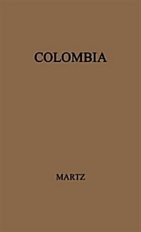 Colombia: A Contemporary Political Survey (Hardcover, Revised)
