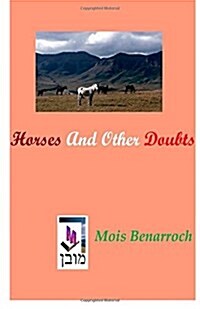 Horses and Other Doubts (Paperback)