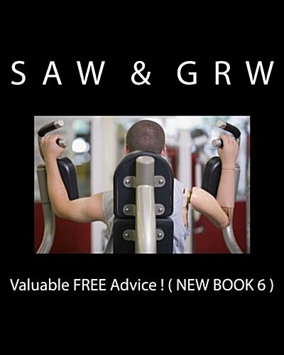 Valuable Free Advice ! ( New Book 6 ): New S U R V I V A L Information (Paperback)