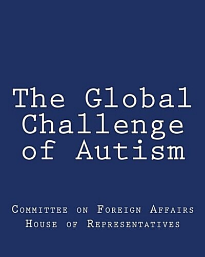 The Global Challenge of Autism (Paperback)