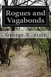 Rogues and Vagabonds (Paperback)