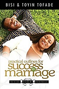 Practical Outlines for Success in Marriage (Paperback)