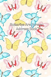 Butterflys Are Forever Address Book (Paperback)