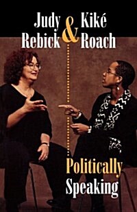 Politically Speaking (Paperback)