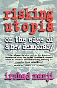 Risking Utopia (Paperback)