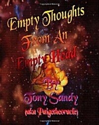 Empty Thoughts from an Empty Head (Paperback)