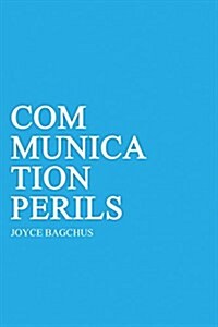 Communication Perils (Paperback)