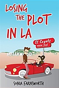 Losing the Plot in La (Paperback)
