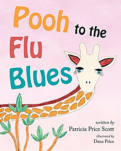 Pooh to the Flu Blues (Hardcover)