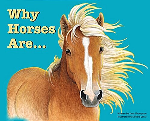 Why Horses Are (Hardcover)