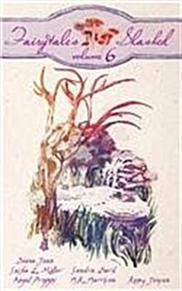 Fairytales Slashed: Volume Six (Paperback)
