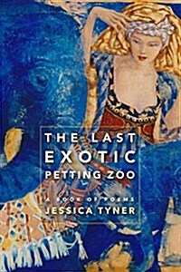 Last Exotic Petting Zoo (Paperback)