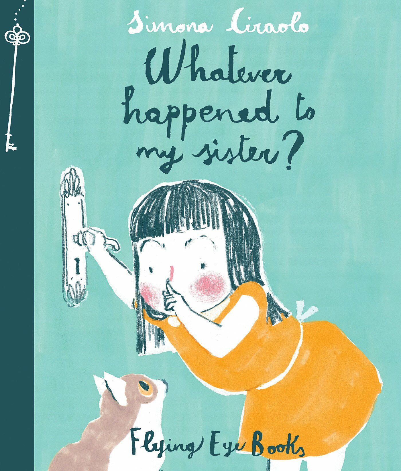 Whatever Happened to My Sister (Hardcover)