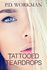 Tattooed Teardrops (Paperback)
