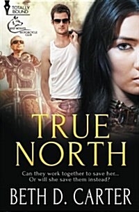 Red Wolves Motorcycle Club: True North (Paperback)