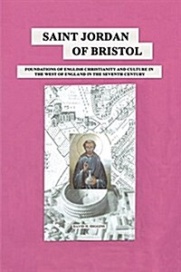 Saint Jordan of Bristol (Paperback)