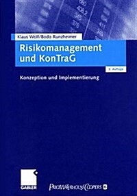 Risikomanagement Und Kontrag: Konzeption Und Implementierung (Paperback, 3, 3., Uberarb. U.)