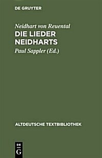 Die Lieder Neidharts (Hardcover, 5, Verbesserte Auf)