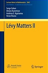 L?y Matters II: Recent Progress in Theory and Applications: Fractional L?y Fields, and Scale Functions (Paperback, 2013)