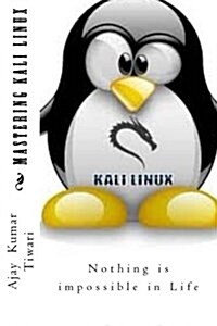 Mastering Kali Linux (Paperback)