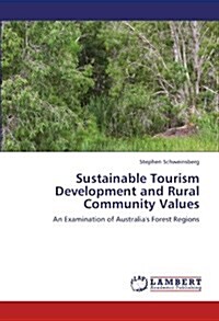 Sustainable Tourism Development and Rural Community Values (Paperback)
