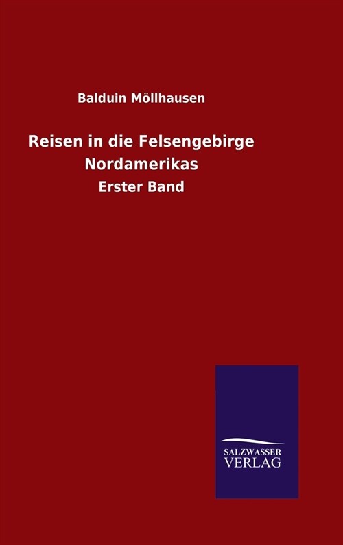 Reisen in Die Felsengebirge Nordamerikas (Hardcover)