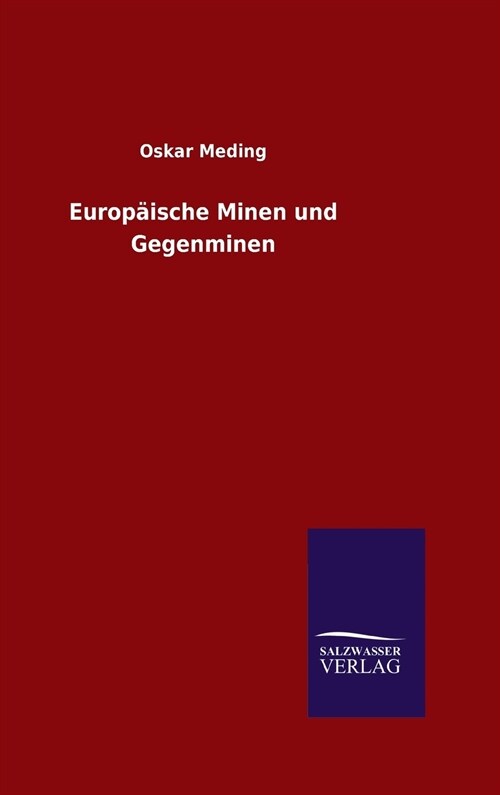 Europ?sche Minen und Gegenminen (Hardcover)