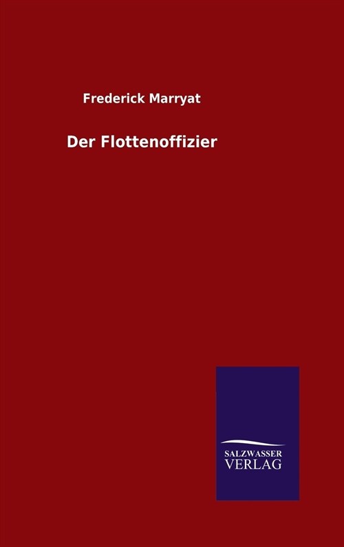 Der Flottenoffizier (Hardcover)