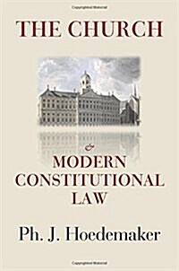 The Church and Modern Constitutional Law (Paperback)