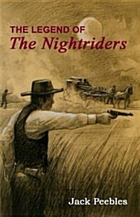 The Legend of the Nightriders (Paperback)