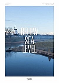 Below Sea Level: The Netherlands in Photographs (Hardcover)