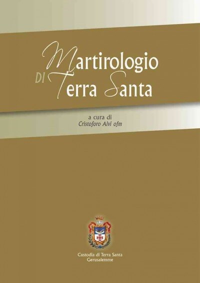 Martirologio Di Terra Santa (Paperback)