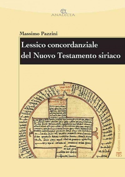 Lessico Concordanziale del Nuovo Testamento Siriaco (Paperback)