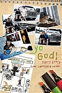 Yo God! Jays Story (Paperback)