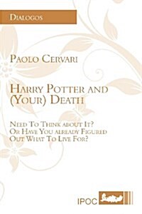 Harry Potter and (Your) Death (Paperback)