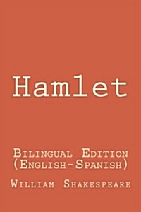 Hamlet: Hamlet: Bilingual Edition (English-Spanish) (Paperback)